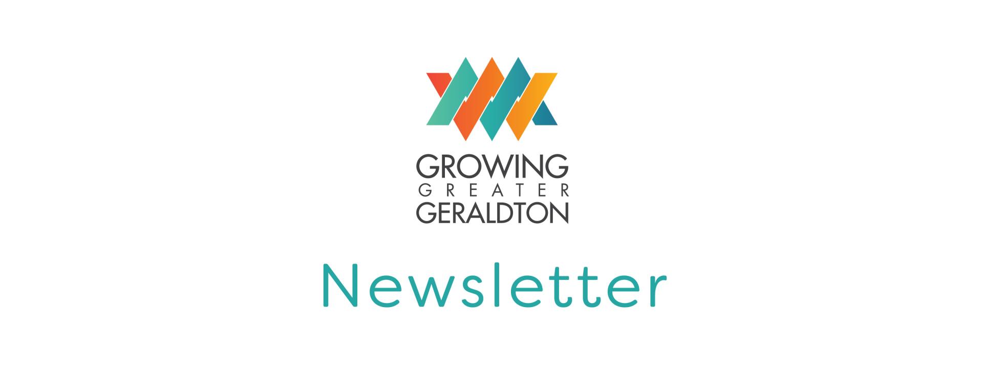 Growing Greater Geraldton Newsletter